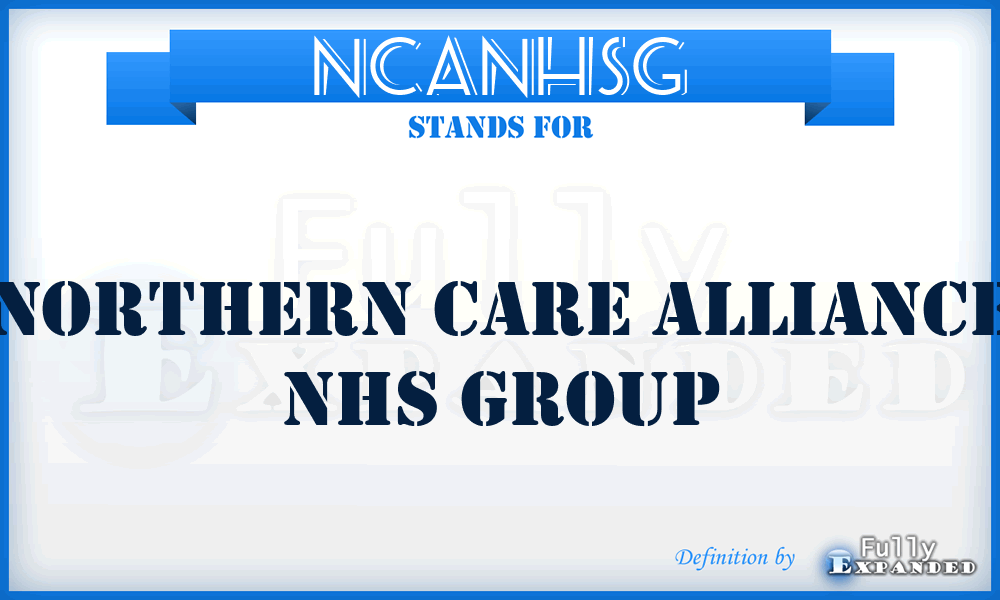 NCANHSG - Northern Care Alliance NHS Group