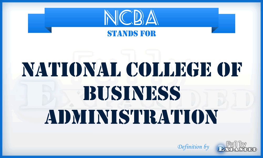 NCBA - National College of Business Administration