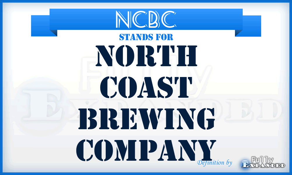 NCBC - North Coast Brewing Company