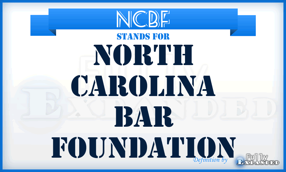 NCBF - North Carolina Bar Foundation