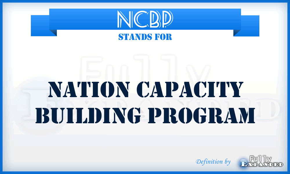 NCBP - Nation Capacity Building Program