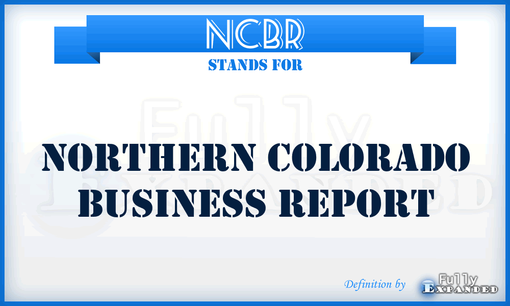 NCBR - Northern Colorado Business Report
