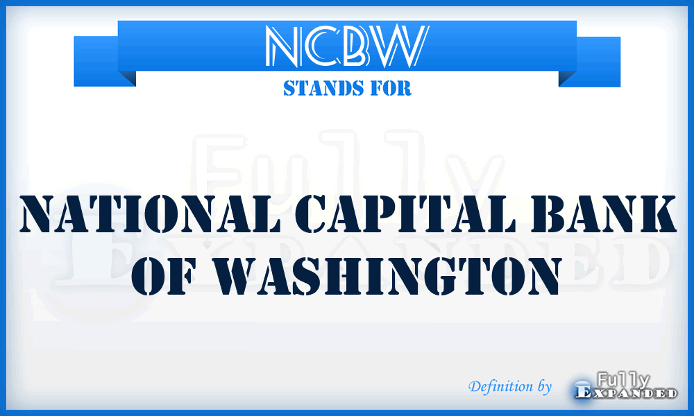 NCBW - National Capital Bank of Washington