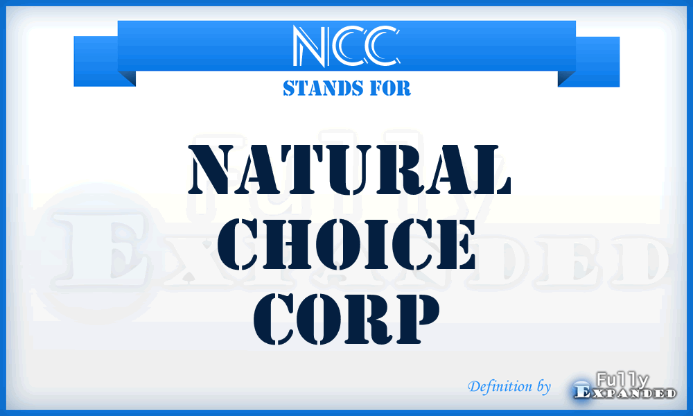 NCC - Natural Choice Corp