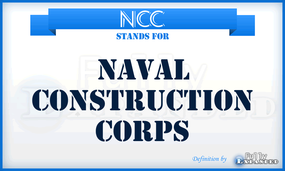 NCC - Naval Construction Corps