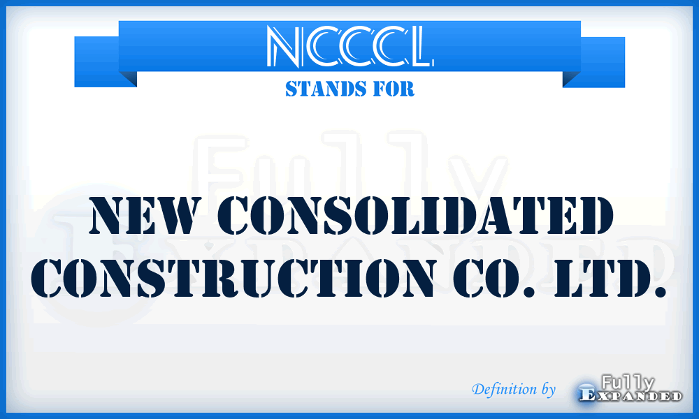 NCCCL - New Consolidated Construction Co. Ltd.