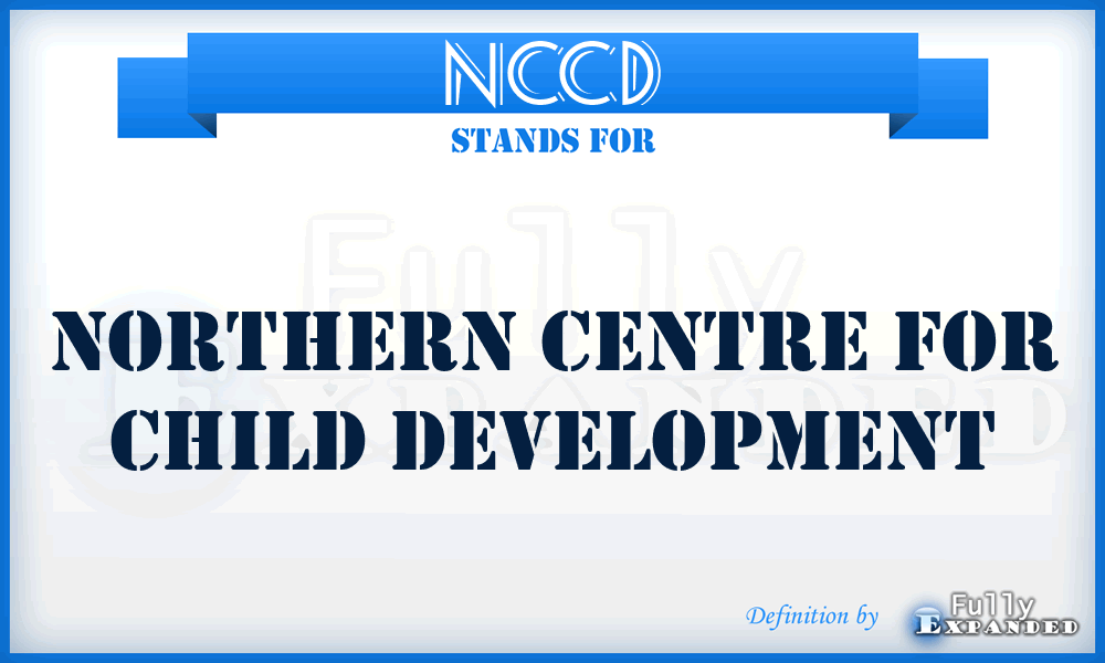 NCCD - Northern Centre for Child Development