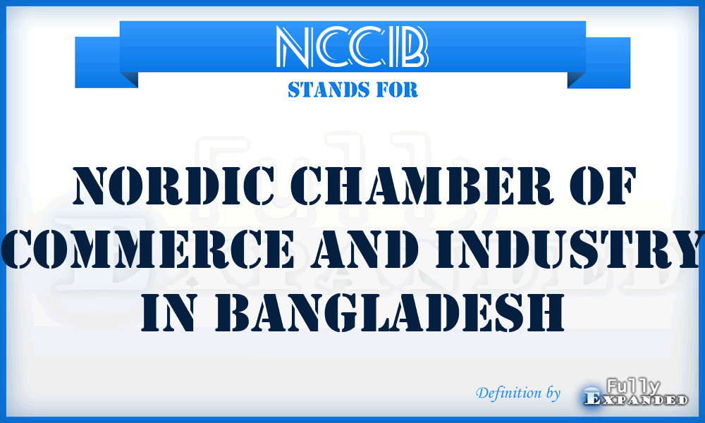 NCCIB - Nordic Chamber of Commerce and Industry in Bangladesh