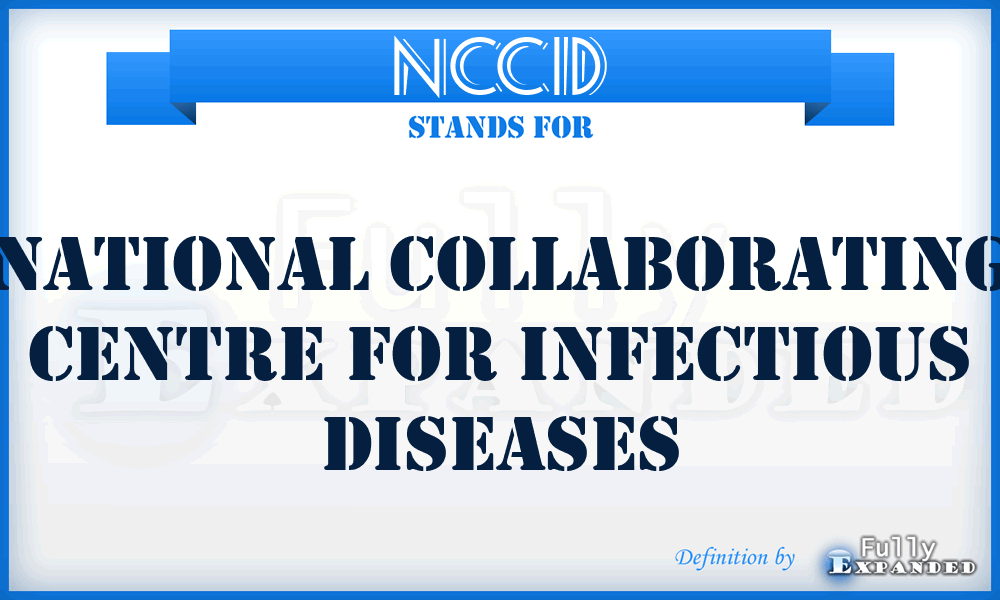 NCCID - National Collaborating Centre for Infectious Diseases