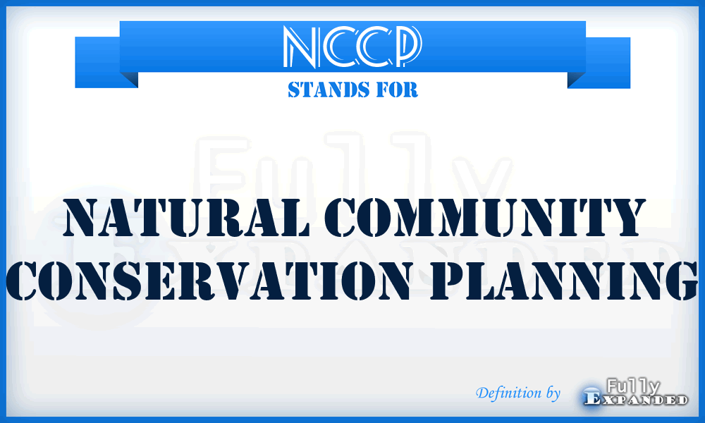 NCCP - Natural Community Conservation Planning