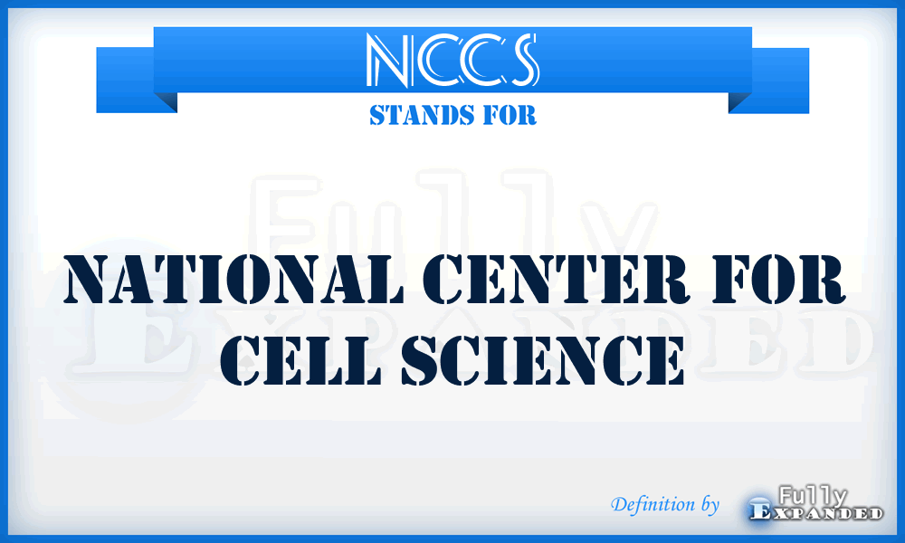 NCCS - National Center for Cell Science