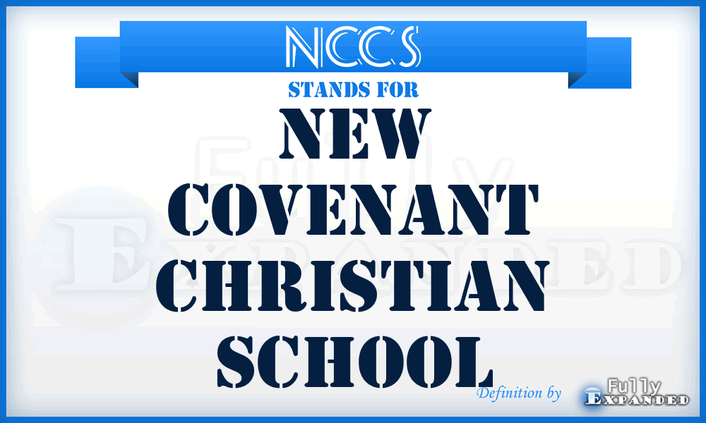 NCCS - New Covenant Christian School