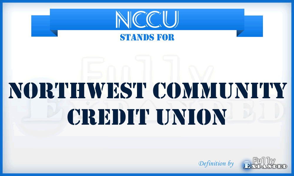 NCCU - Northwest Community Credit Union