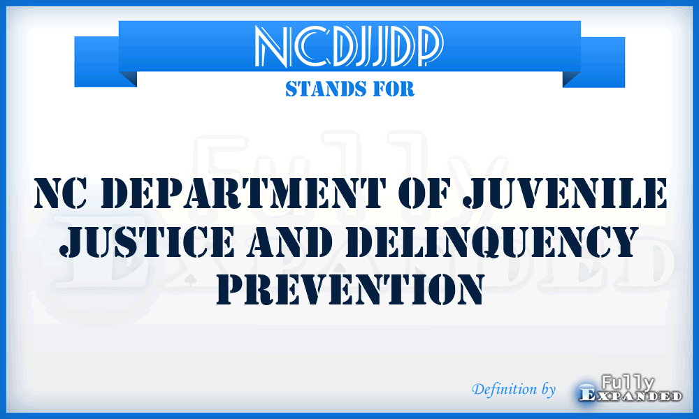 NCDJJDP - NC Department of Juvenile Justice and Delinquency Prevention