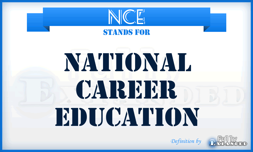 NCE - National Career Education