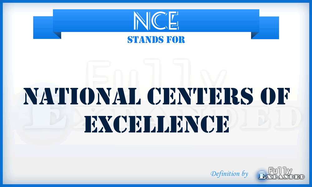 NCE - National Centers of Excellence