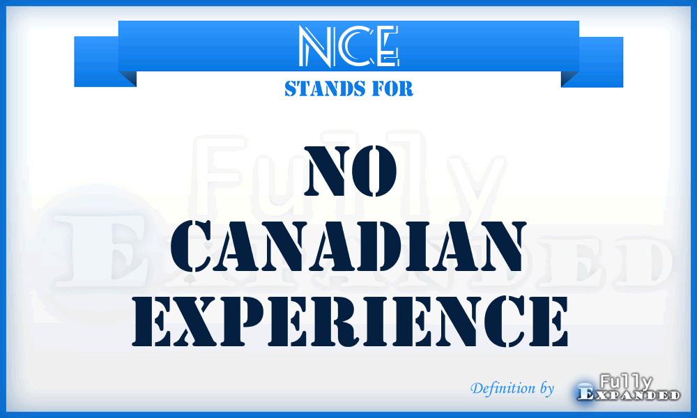 NCE - No Canadian Experience