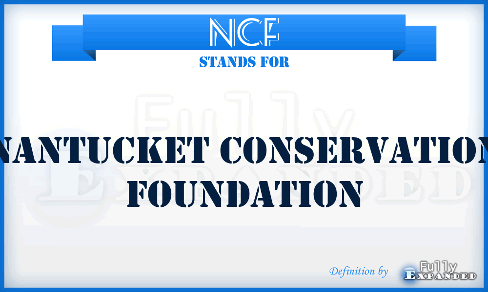 NCF - Nantucket Conservation Foundation