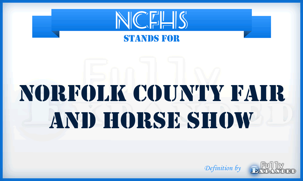 NCFHS - Norfolk County Fair and Horse Show