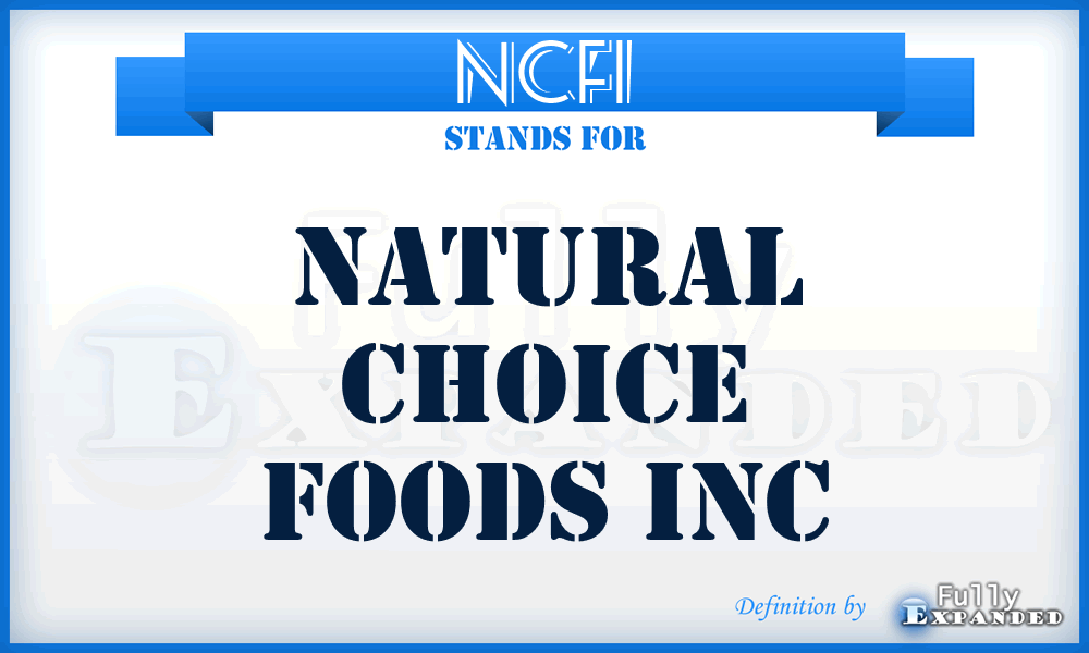 NCFI - Natural Choice Foods Inc