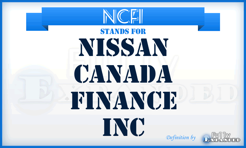 NCFI - Nissan Canada Finance Inc