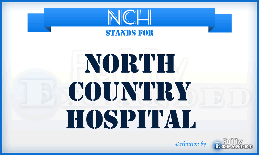 NCH - North Country Hospital