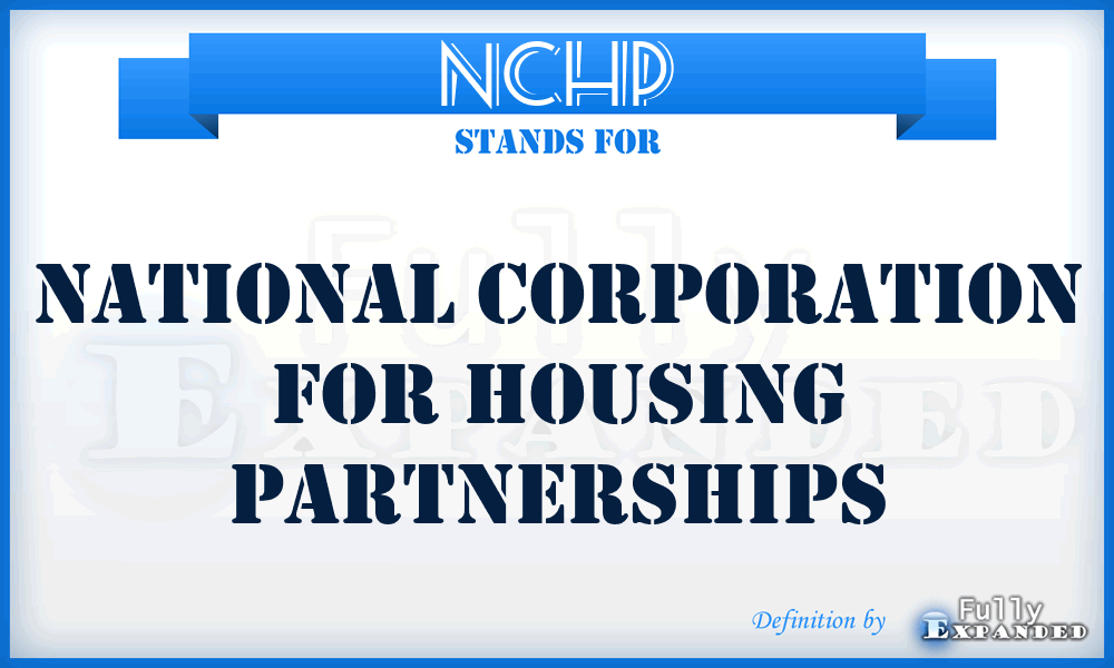NCHP - National Corporation for Housing Partnerships