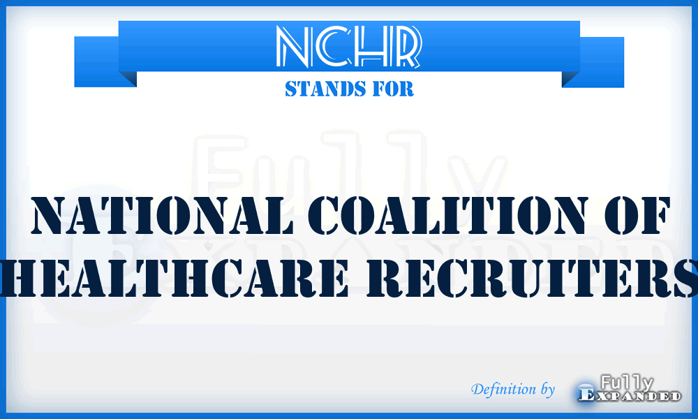 NCHR - National Coalition of Healthcare Recruiters