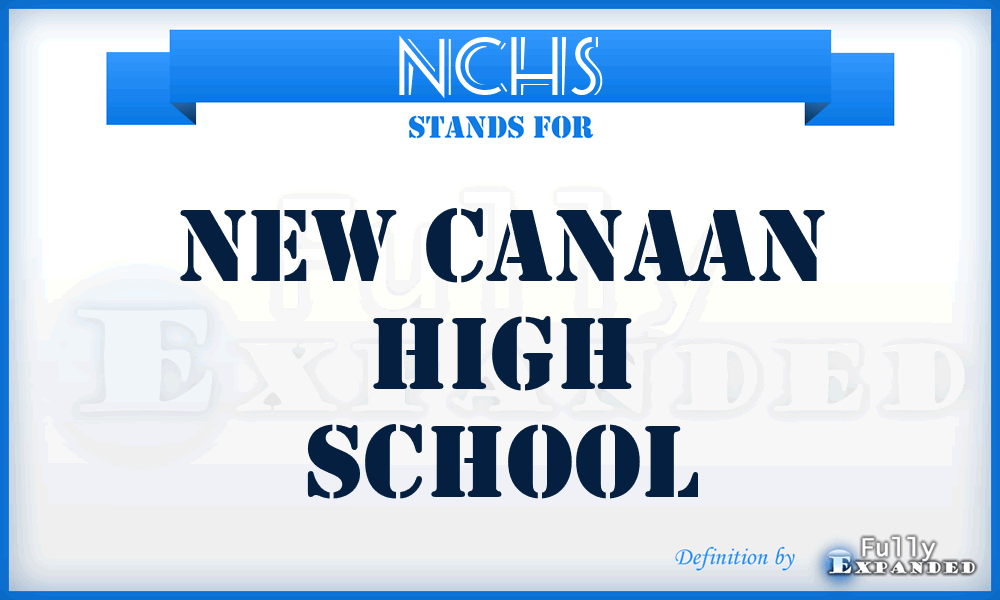 NCHS - New Canaan High School