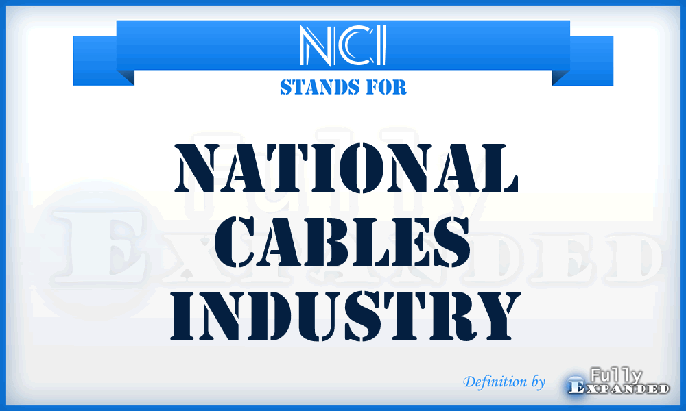 NCI - National Cables Industry