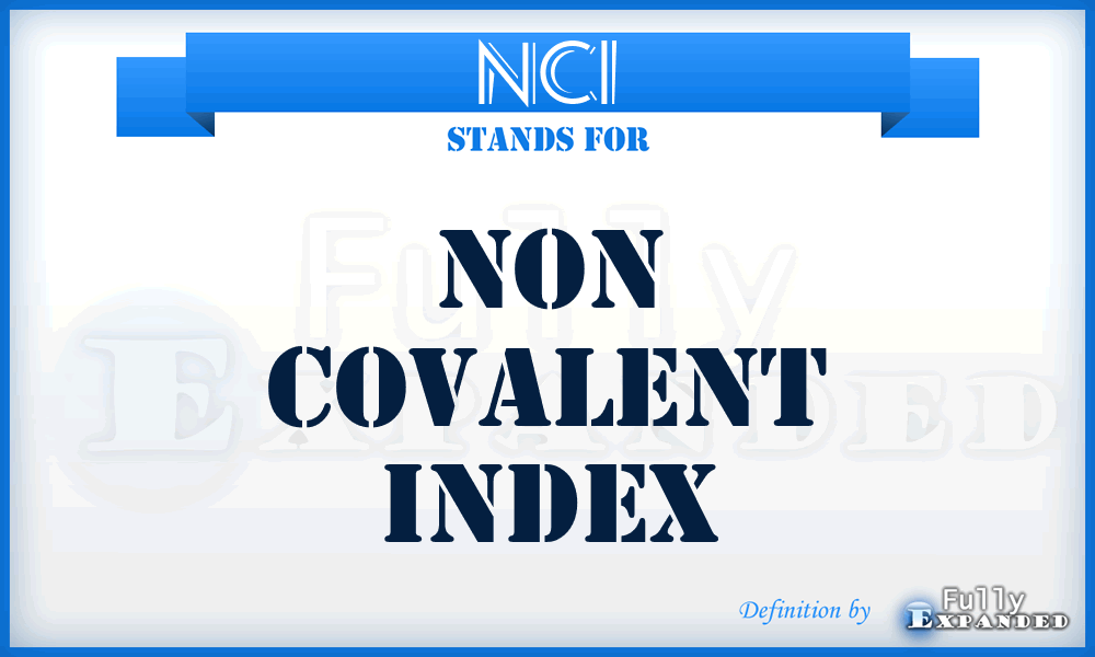 NCI - Non Covalent Index