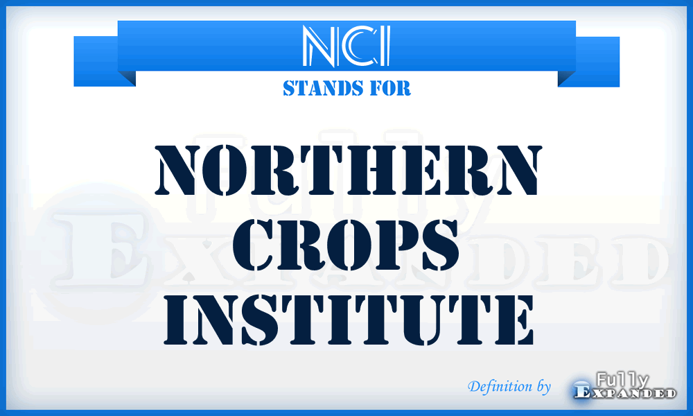 NCI - Northern Crops Institute