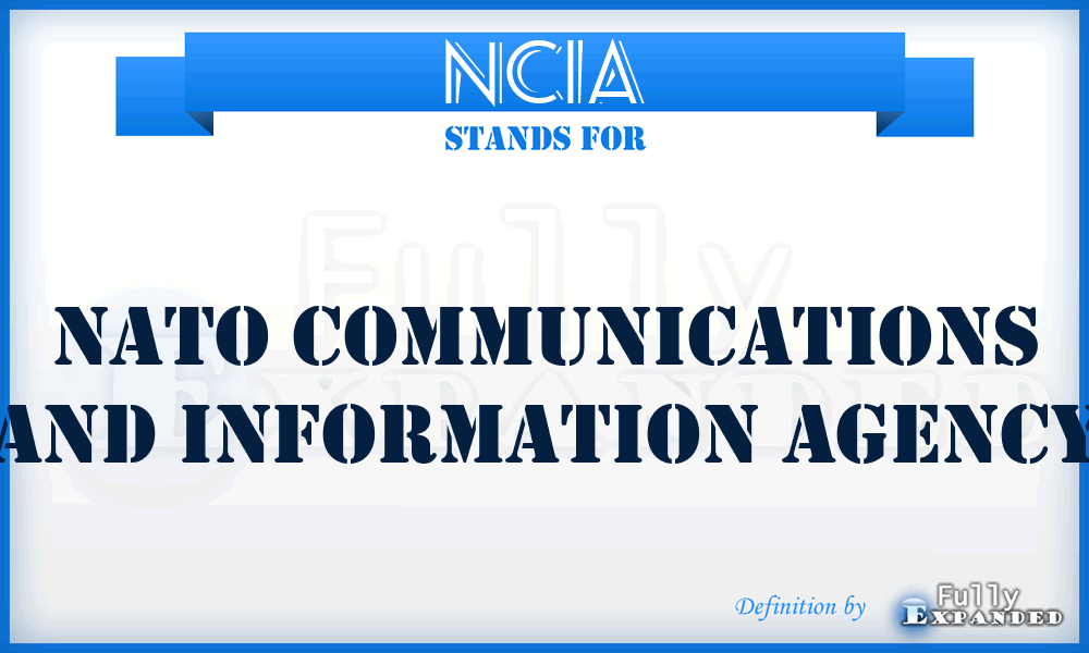 NCIA - Nato Communications and Information Agency
