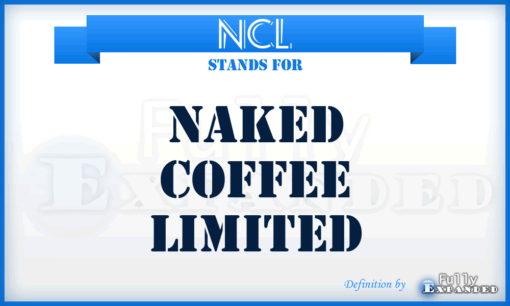 NCL - Naked Coffee Limited