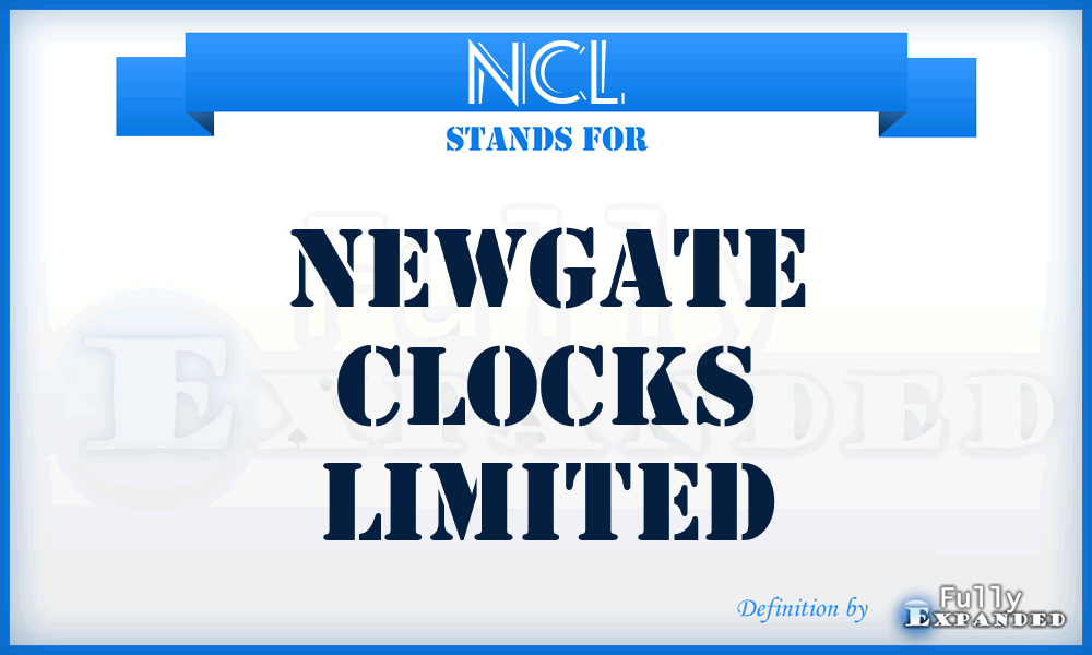 NCL - Newgate Clocks Limited