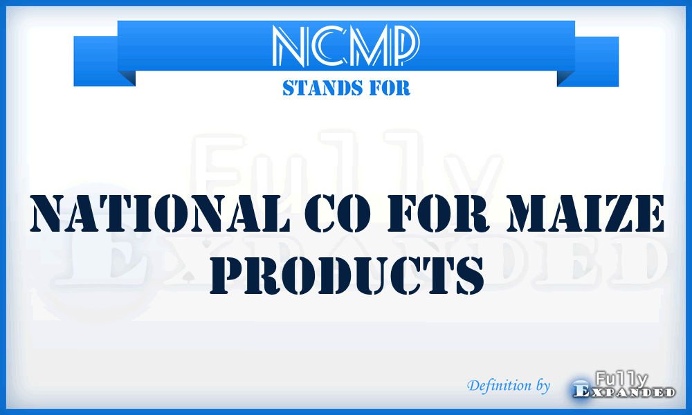 NCMP - National Co for Maize Products