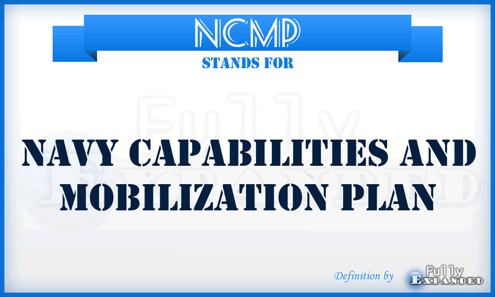 NCMP - Navy Capabilities and Mobilization Plan