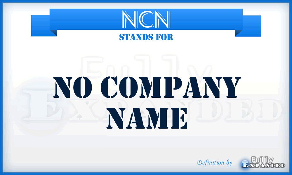 NCN - No Company Name