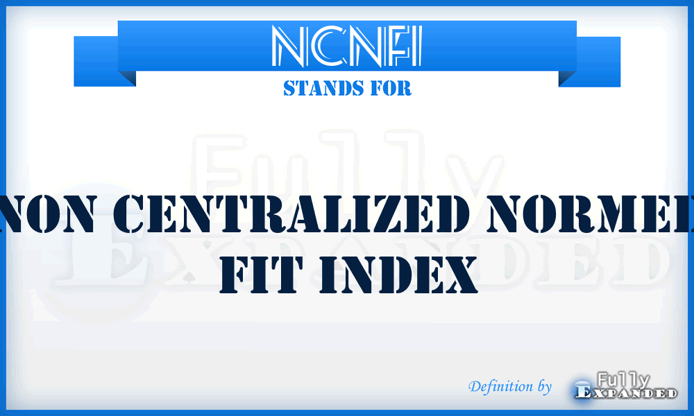 NCNFI - non centralized normed fit index