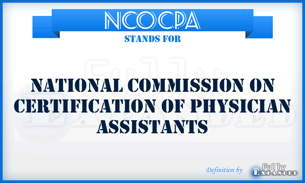 NCOCPA - National Commission On Certification of Physician Assistants
