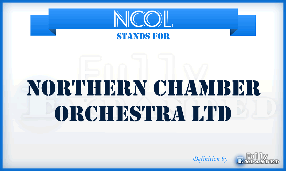 NCOL - Northern Chamber Orchestra Ltd