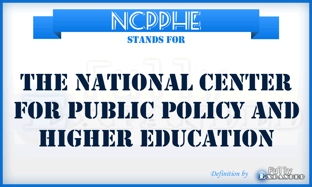 NCPPHE - The National Center for Public Policy and Higher Education