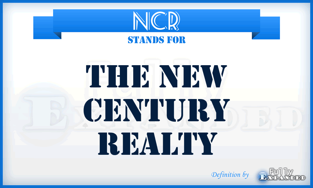 NCR - The New Century Realty