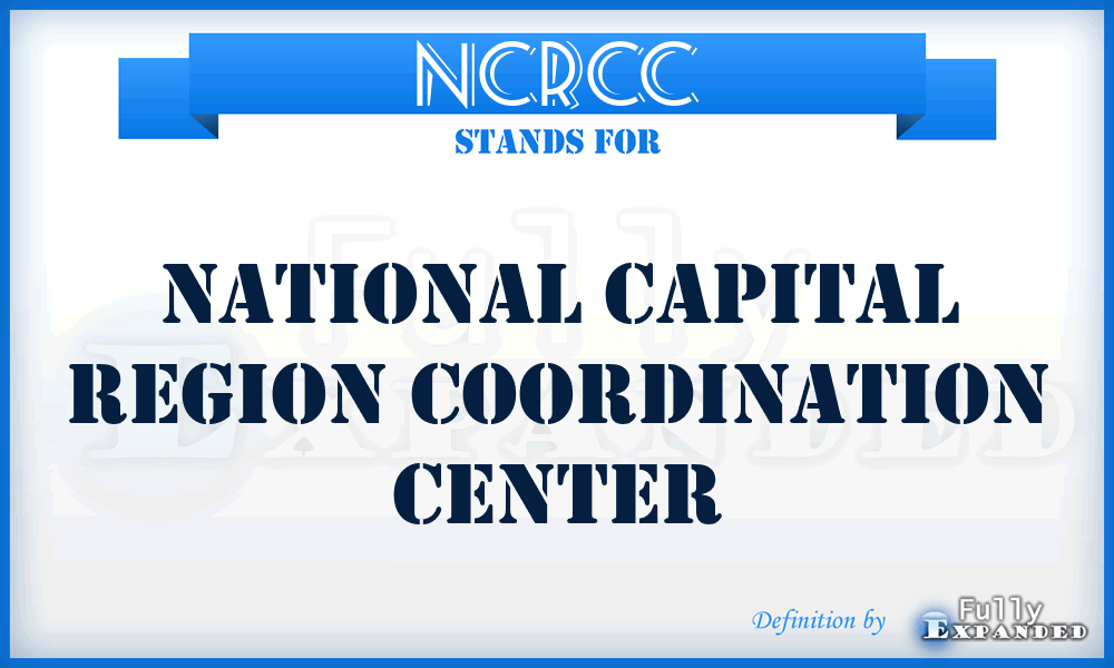 NCRCC - National Capital Region Coordination Center