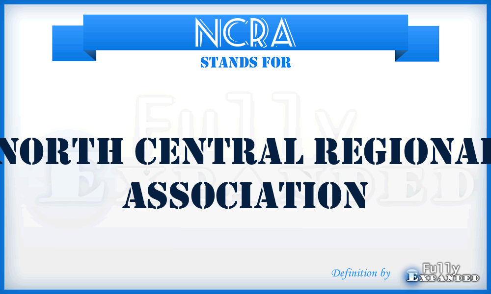 NCRA - North Central Regional Association