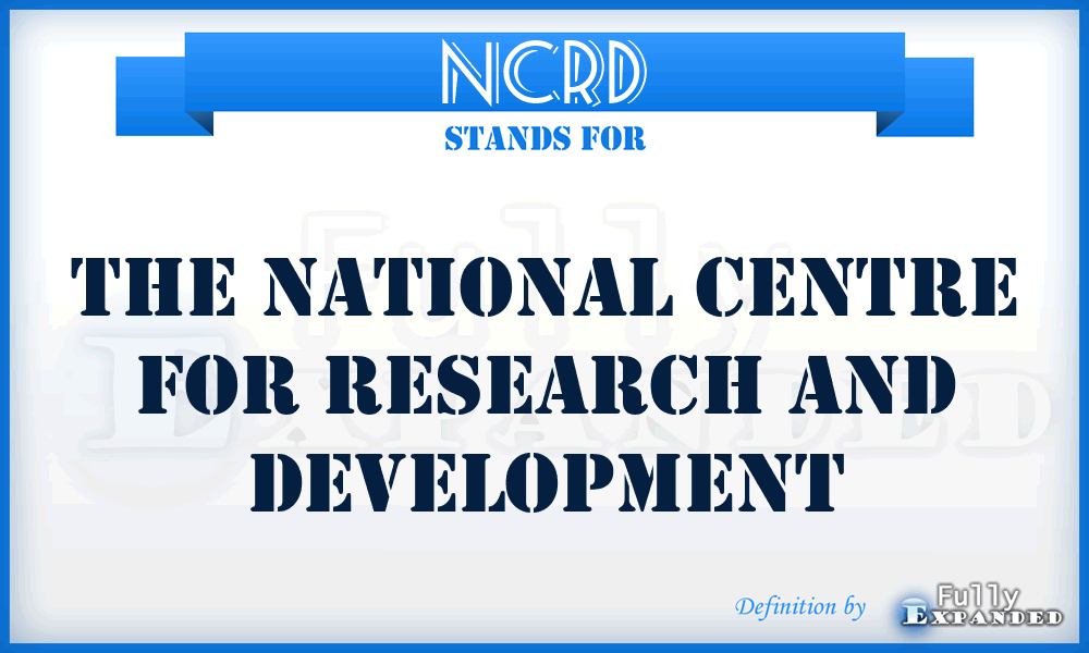NCRD - The National Centre for Research and Development