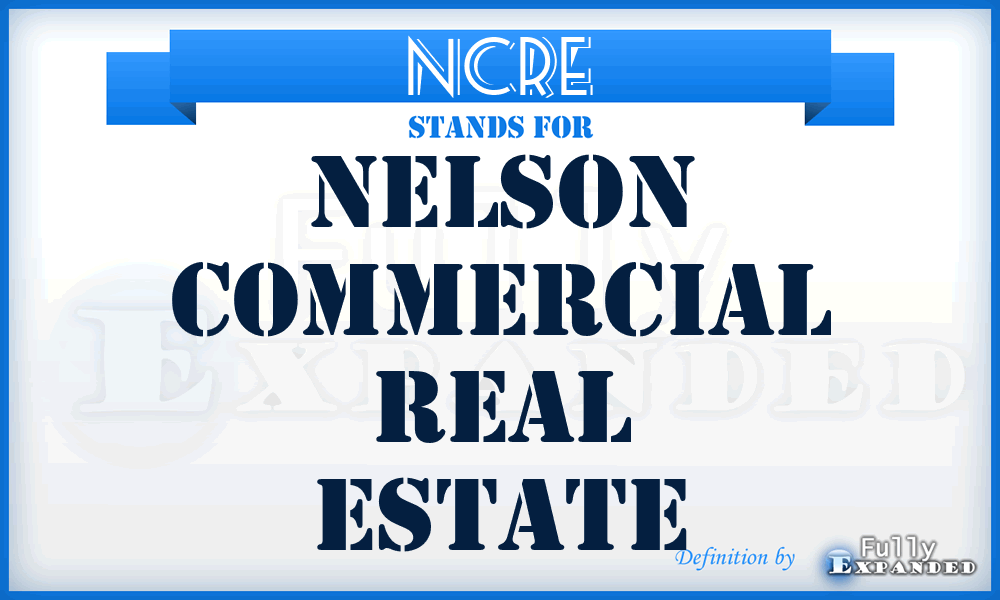 NCRE - Nelson Commercial Real Estate
