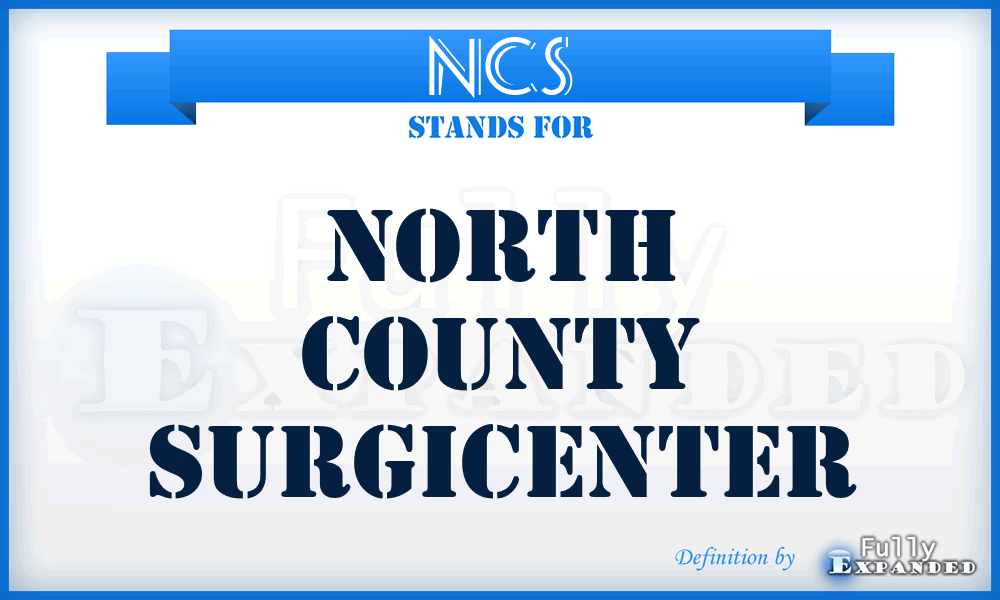 NCS - North County Surgicenter