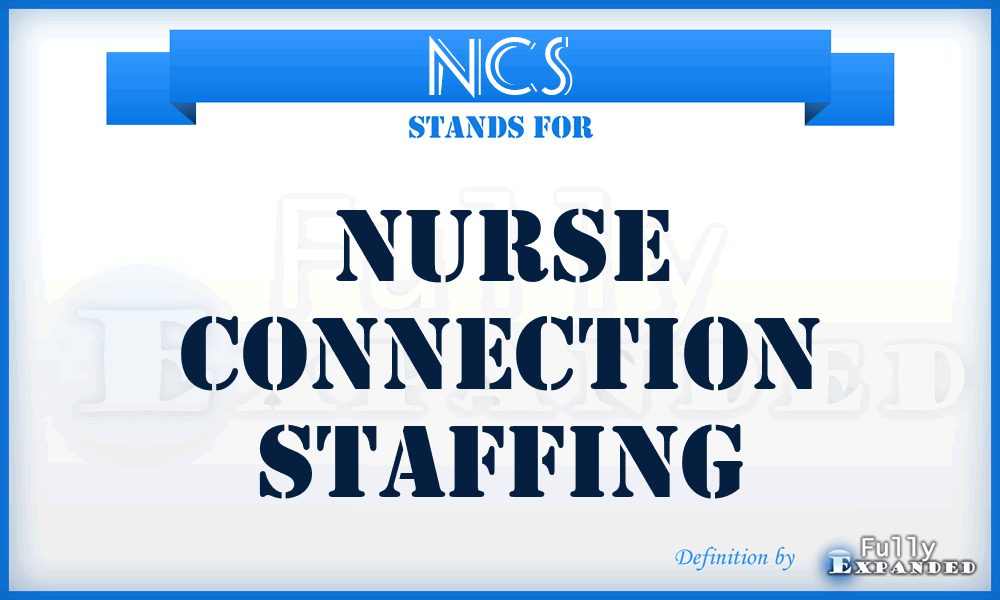 NCS - Nurse Connection Staffing