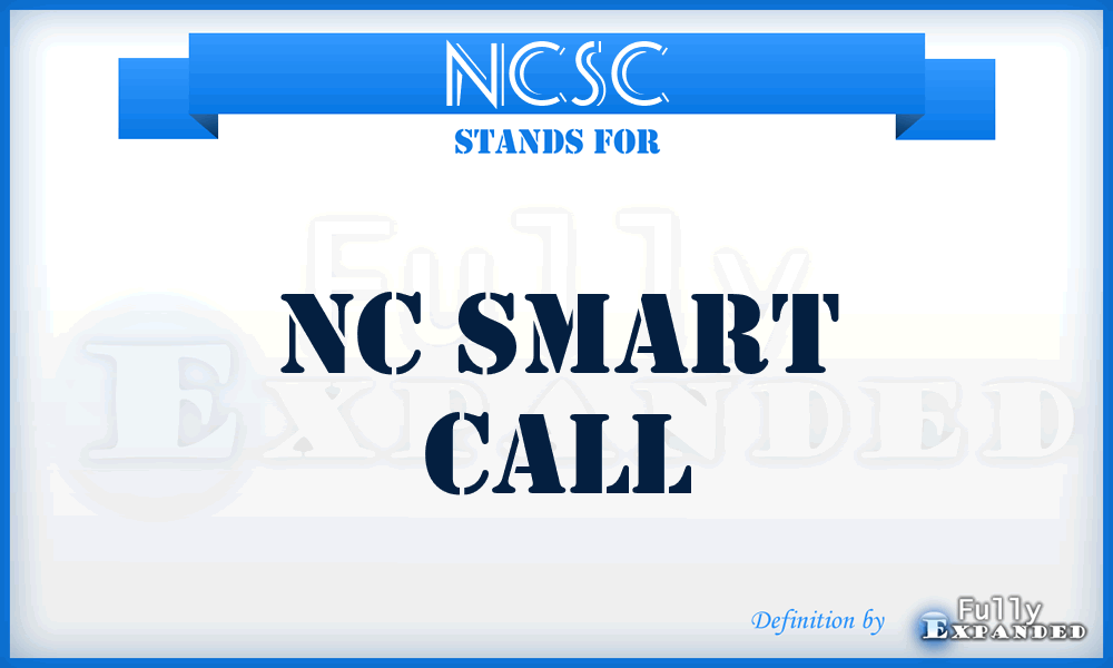 NCSC - NC Smart Call